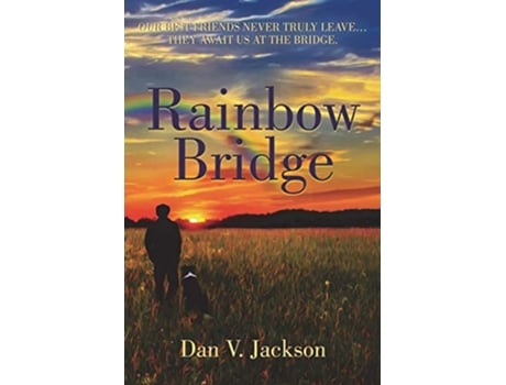 Livro Rainbow Bridge de Dan V Jackson (Inglês)