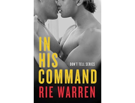 Livro In His Command de Rie Warren (Inglês)