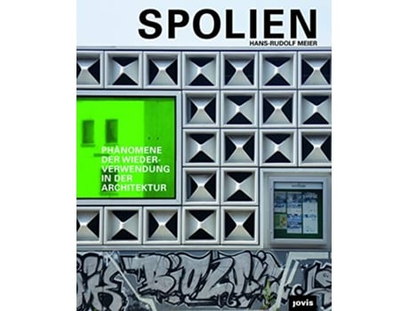 Livro Spolien Phänomene der Wiederverwendung in der Architektur German Edition de HansRudolf Meier (Alemão)