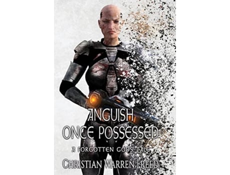 Livro Anguish Once Possessed Forgotten Gods Tales de Christian Warren Freed (Inglês - Capa Dura)