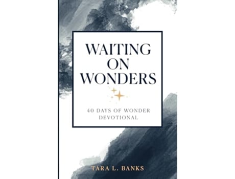 Livro Waiting on Wonders 40 Days of Wonder Devotional de Tara L Banks (Inglês)