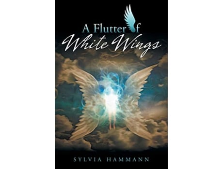 Livro A Flutter of White Wings de Sylvia Hammann (Inglês)