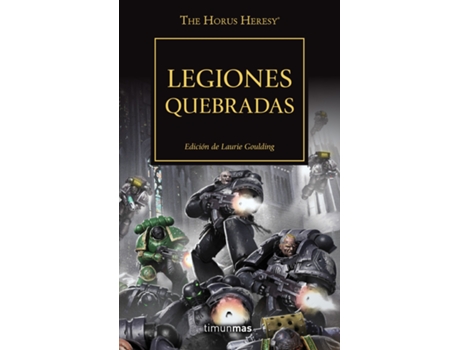 Livro The Horus Heresy Nº 43/54 Legiones Quebradas de Vv. Aa. (Espanhol)