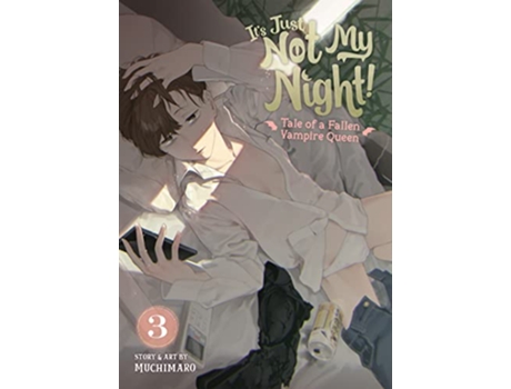 Livro Its Just Not My Night! Tale of a Fallen Vampire Queen Vol. 3 de Muchimaro (Inglês)