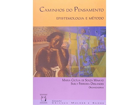 Livro Caminhos Do Pensamento Epistemologia E Metodos de Maria Cecília de Souza Minayo (Português do Brasil)