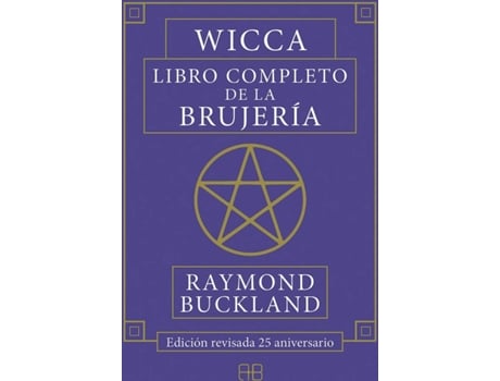 Livro Wicca. Libro Completo De La Brujería de Raymond) Buckland (Espanhol)