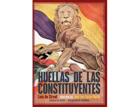 Livro Huellas De Las Constituyentes de Luis De Sirval (Espanhol)