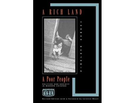 Livro A Rich Land a Poor People Politics and Society in Modern Chiapas Revised Edition de Thomas Benjamin (Inglês)