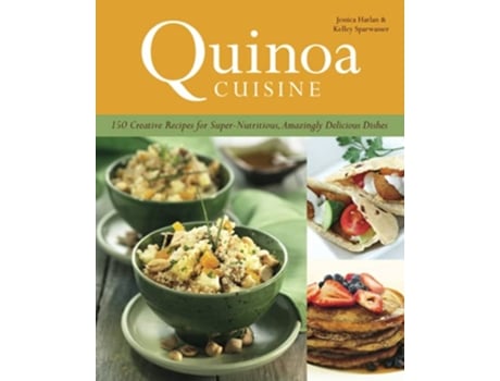 Livro Quinoa Cuisine de Jessica Harlan e Kelley Sparwasser (Inglês)