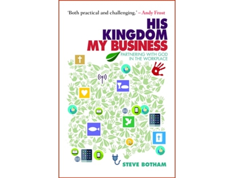 Livro His Kingdom, My Business de Steve Botham (Inglês)