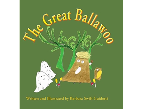 Livro The Great Ballawoo de Barbara Swift Guidotti (Inglês)