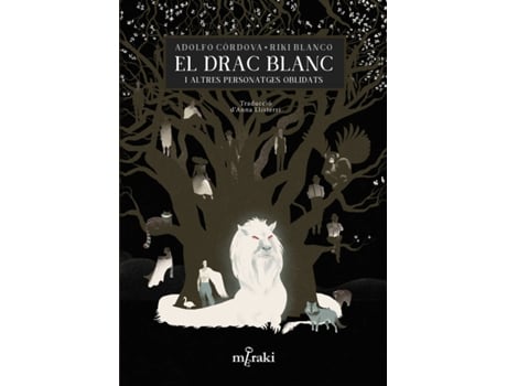 Livro El Drac Blanc I Altres Personatges Oblidats de Adolfo Córdova (Catalão)