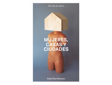 Livro Mujeres, Casas Y Ciudades. M S All Del Umbral de Zaida Muxí Martínez (Espanhol)