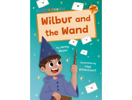 Livro Wilbur and the Wand de Jenny Moore (Inglês)