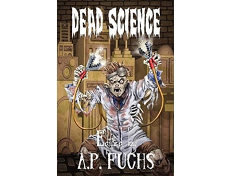 Livro Dead Science A Zombie Anthology de Jason Shayer (Inglês)