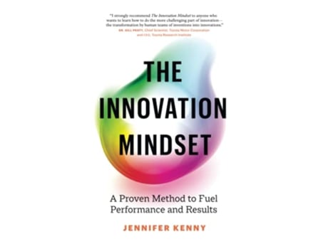 Livro The Innovation Mindset A Proven Method to Fuel Performance and Results de Jennifer Kenny (Inglês)