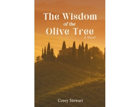 Livro The Wisdom of the Olive Tree de Corey Stewart (Inglês)