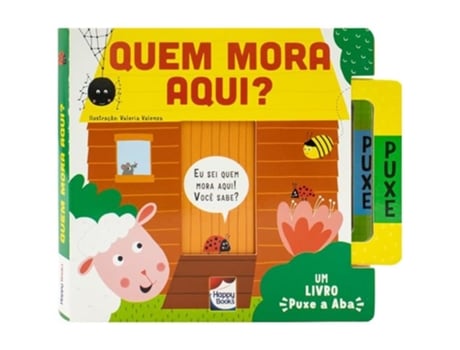 Livro Um Livro Puxe A Aba Quem Mora Aqui? de OUT OF THE BOX BOOKS (Português - Capa Dura)