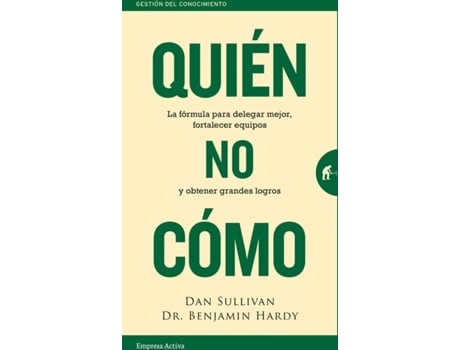 Livro Quién, No Cómo de Dan Sullivan (Espanhol)