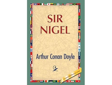 Livro Sir Nigel de Arthur Conan Doyle (Inglês)