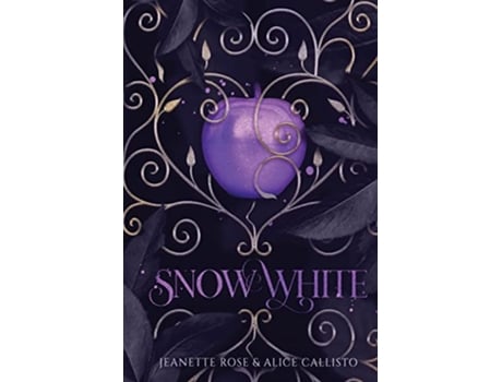 Livro Snow White de Alice Callisto Jeanette Rose (Inglês)