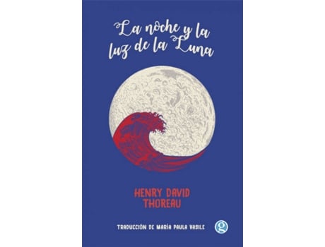 Livro La Noche Y La Luz De La Luna de Thoreau Henry David (Espanhol)