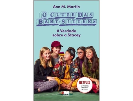 Livro Clube das Babysitters 3 - A Verdade Sobre Stacey de Ann M. Martin (Português - 2021)