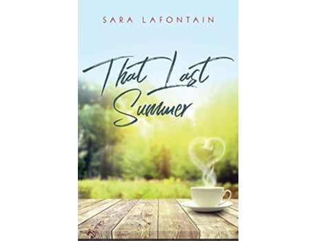 Livro That Last Summer A Love Story Whispering Pines Island de Sara LaFontain (Inglês)