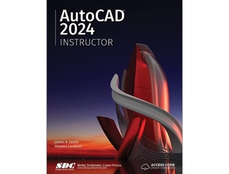 Livro AutoCAD 2024 Instructor de James A Leach e Shawna Lockhart (Inglês)