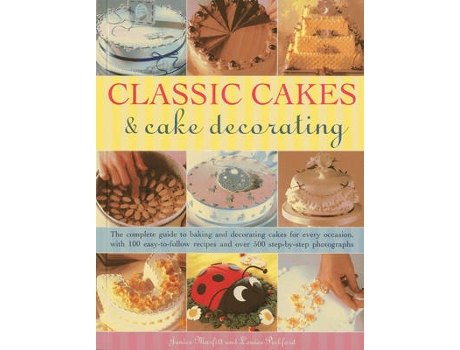 Livro classic cakes & cake decorating de janice murfitt,louise pickford (inglês)