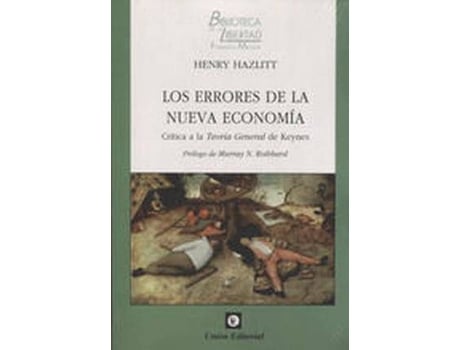 Livro Los errores de la vieja economía : una refutación de la teoría general del empleo, el interés y el dinero de John Maynard Keynes de Juan Ramón Rallo Julián (Espanhol)