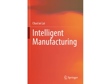 Livro Intelligent Manufacturing de Chao'An Lai (Inglês)