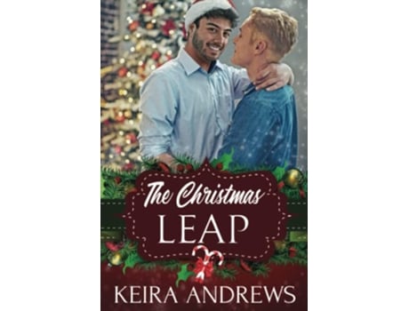 Livro The Christmas Leap Festive Fakes de Keira Andrews (Inglês)