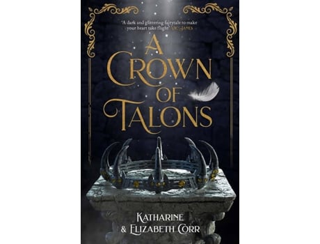 Livro A Crown Of Talons de Katharine And Elizabeth Corr (Inglês - 2021)