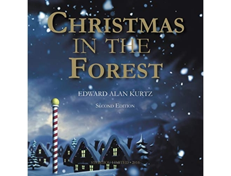 Livro Christmas In The Forest de Edward Alan Kurtz (Inglês)