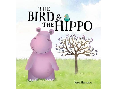 Livro the bird and the hippo de nico hercules (inglês)