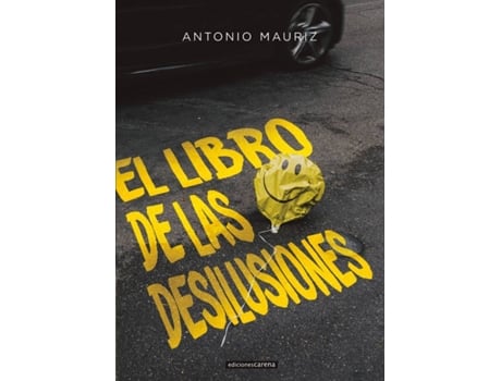 Livro El Libro De Las Desilusiones de Mauriz Antonio (Espanhol)