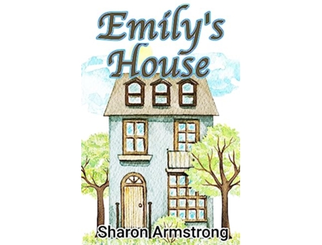 Livro Emilys House de Sharon Armstrong (Inglês)