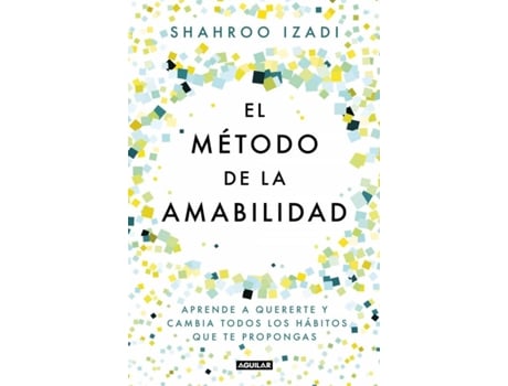 Livro El Mètodo De La Amabilidad de Shahroo Izadi (Espanhol)