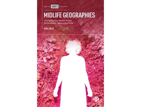 Livro Midlife Geographies de Aija Lulle (Inglês - Capa Dura)