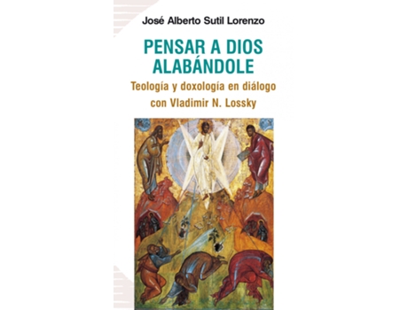 Livro Pensar A Dios Alabándole de José Alberto Sutil Lorenzo (Espanhol)