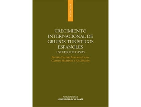 Livro Crecimiento Internacional De Grupos Turísticos Españoles de Begoña Fuster García (Espanhol)