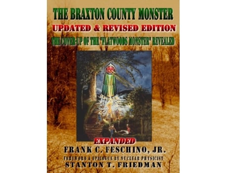 Livro The Braxton County Monster Updated & Revised Edition The Cover-up of the 'Flatwoods Monster' Revealed Expanded JR.Frank C Feschino (Inglês)