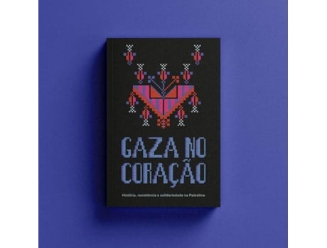 Livro Gaza No Coração História, Resistência E Solidariedade Na Palestina de Rafael Domingos Oliveira (Português)