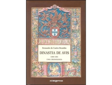 Livro Dinastia De Avis 1385-1581 .