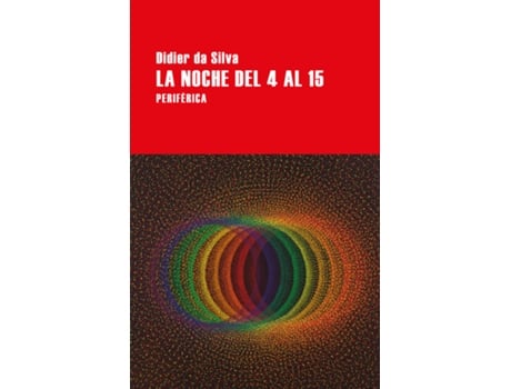 Livro La Noche Del 4 Al 15 de Didier Da Silva (Espanhol)