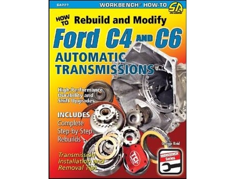 Livro how to rebuild and modify ford c4 and c6 automatic transmissions de george reid (inglês)