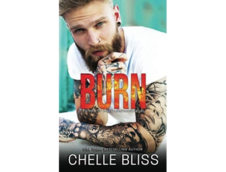 Livro Burn Men of Inked Heatwave de Chelle Bliss (Inglês)