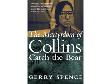 Livro the martyrdom of collins catch the bear de gerry spence (inglês)