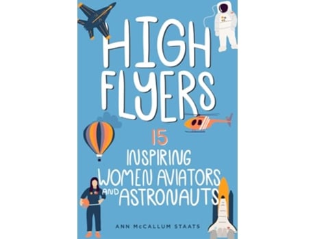 Livro High Flyers de Ann Mccallum Staats (Inglês)